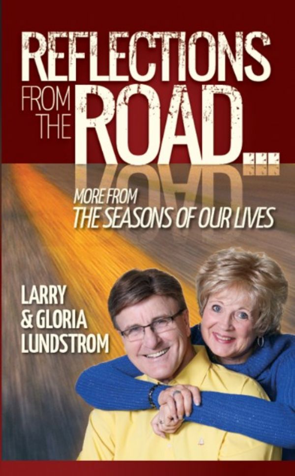 Reflections from the Road...more from the seasons of our lives